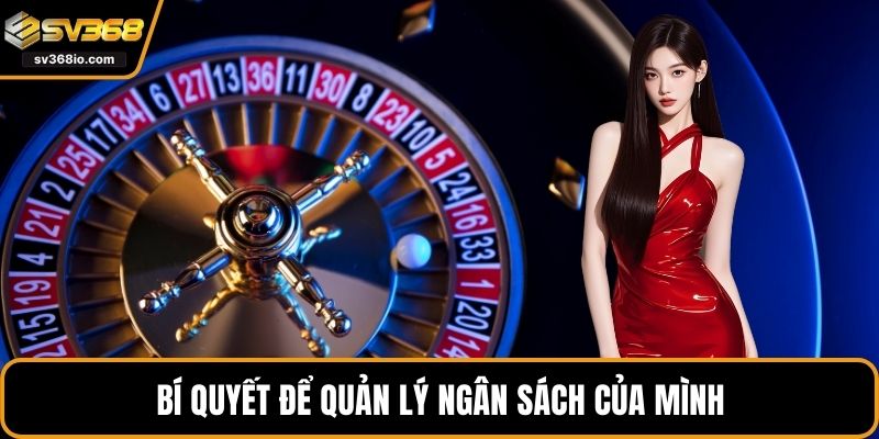 Bí quyết để quản lý ngân sách của mình