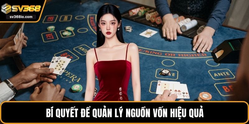 Bí quyết để quản lý nguồn vốn hiệu quả