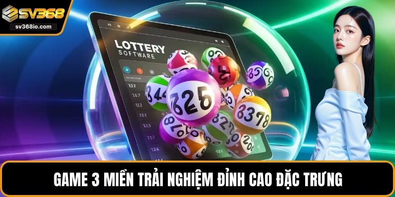 Game 3 miền trải nghiệm đỉnh cao đặc trưng