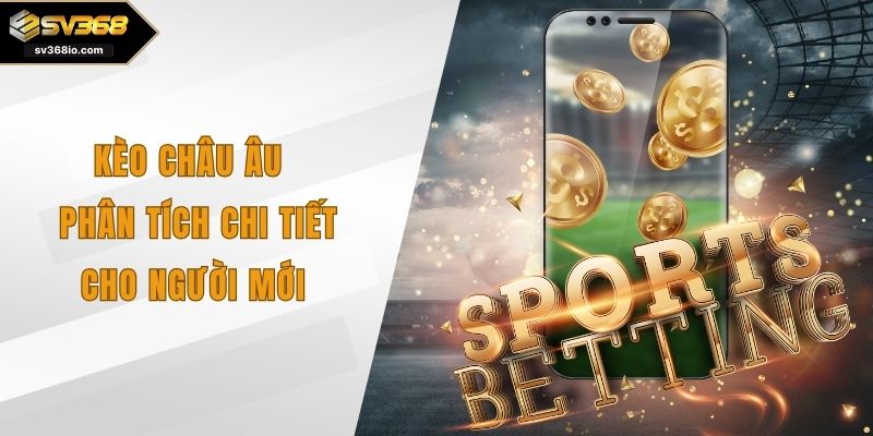 Kèo Châu Âu
