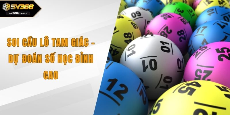 soi cầu lô tam giác